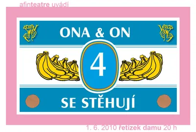 Ona & On (4) se stěhují: plakát představení